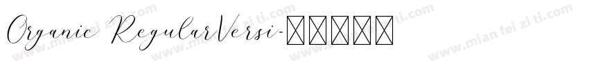 Organic RegularVersi字体转换